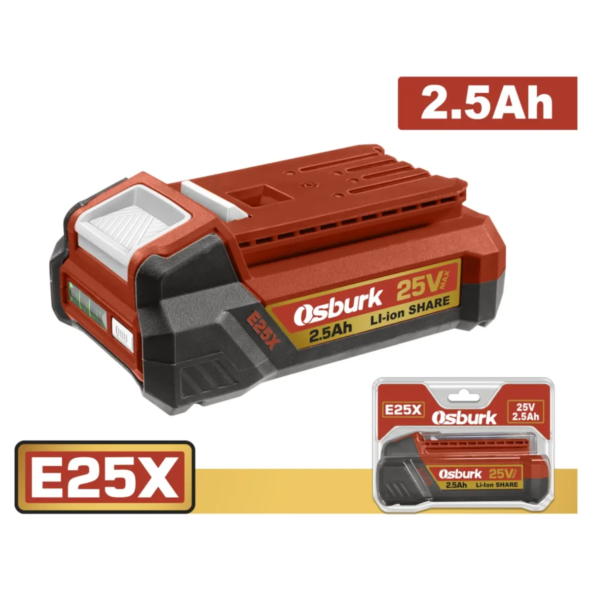 Batería 25V 2.5Ah Con Indicador Led. Compatible Con Múltiples Herramientas Osburk E25x. 1