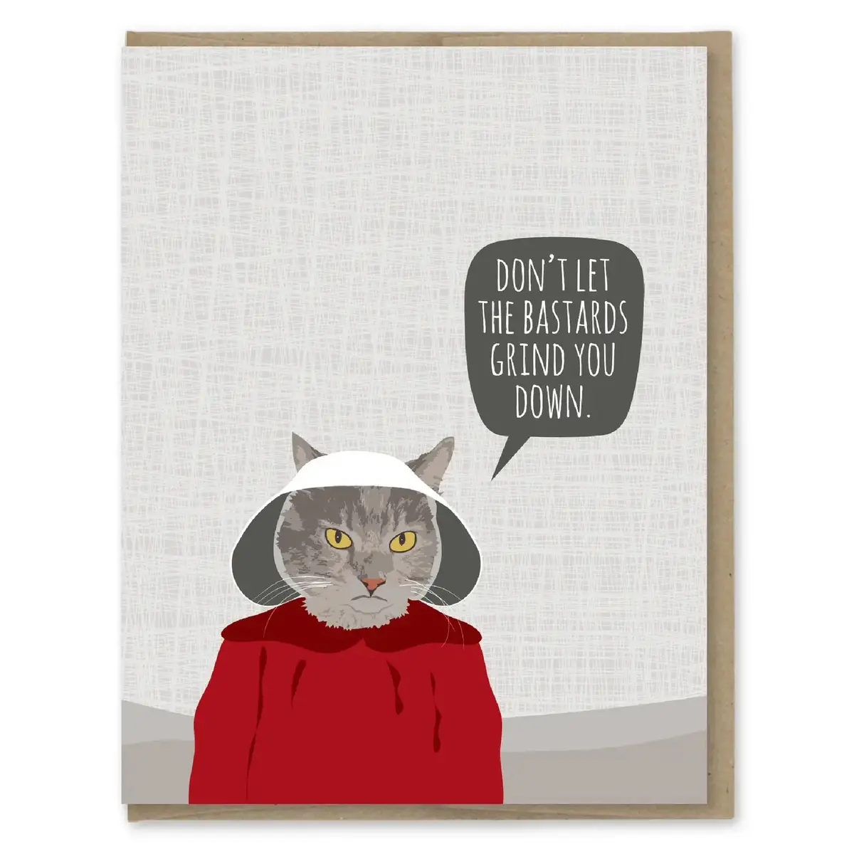 Bastards Grind You Down Card 1