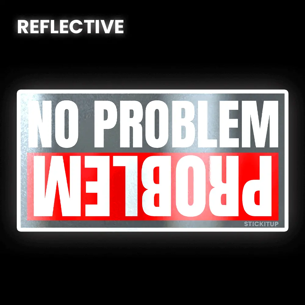No Problem Bumper Sticker 1
