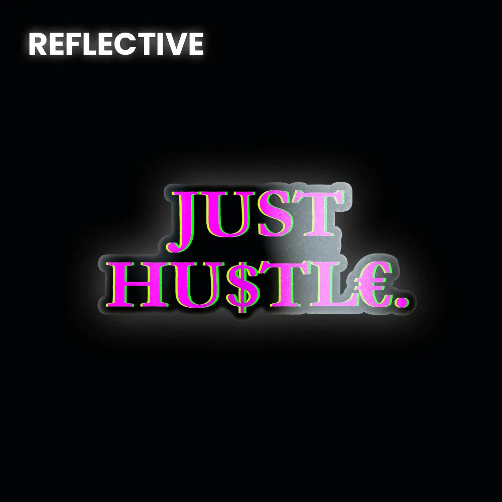 Just Hustle Bumper Sticker 1
