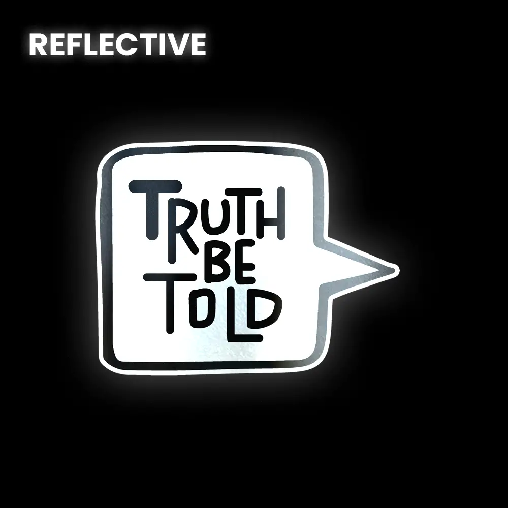 Truth Be Told Bumper Sticker 1