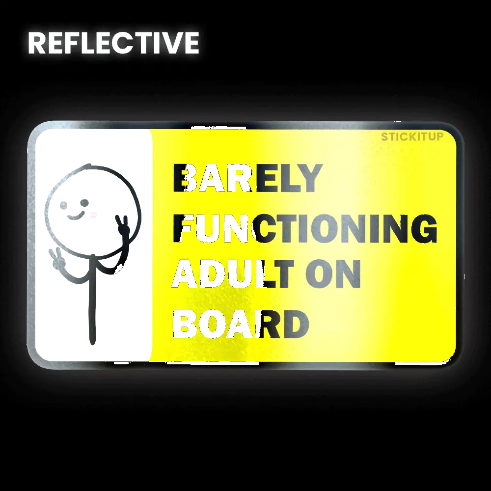 Barely Functioning Bumper Sticker 1