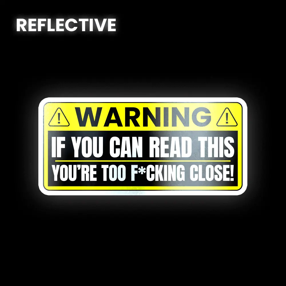 If You Can Read This Bumper Sticker 1