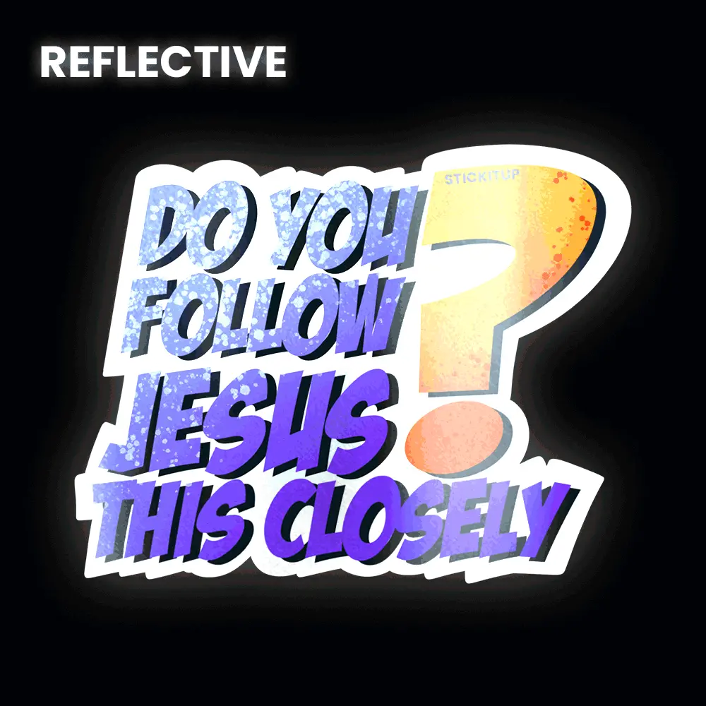 Do You Follow Bumper Sticker 1