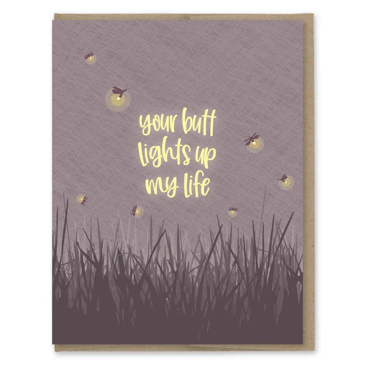 Butt Lights Up My Life Card 1