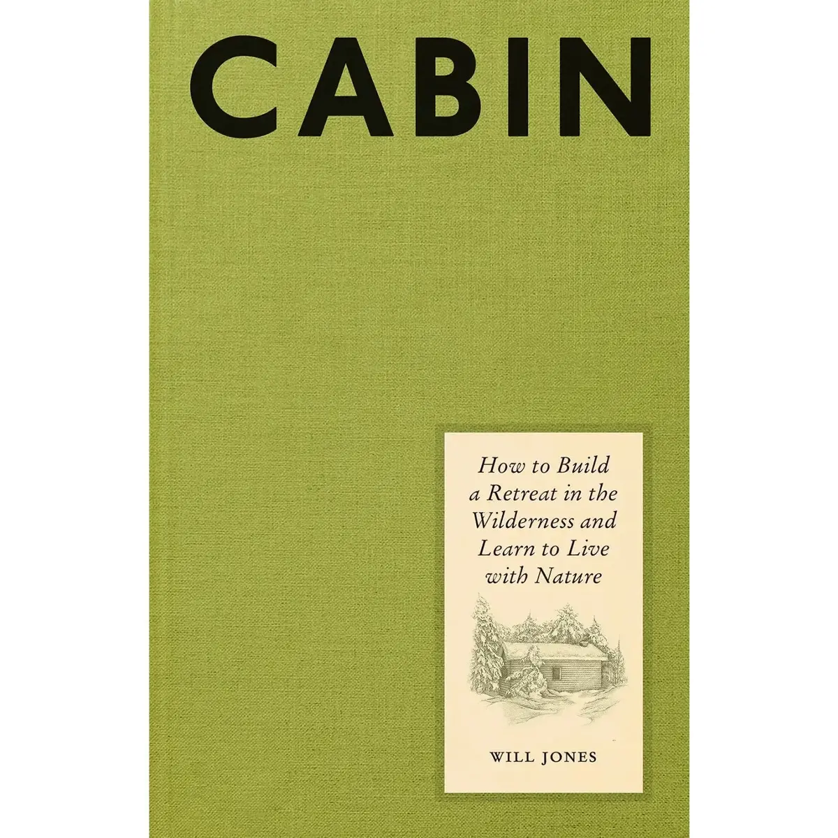 Cabin By Will Jones 1