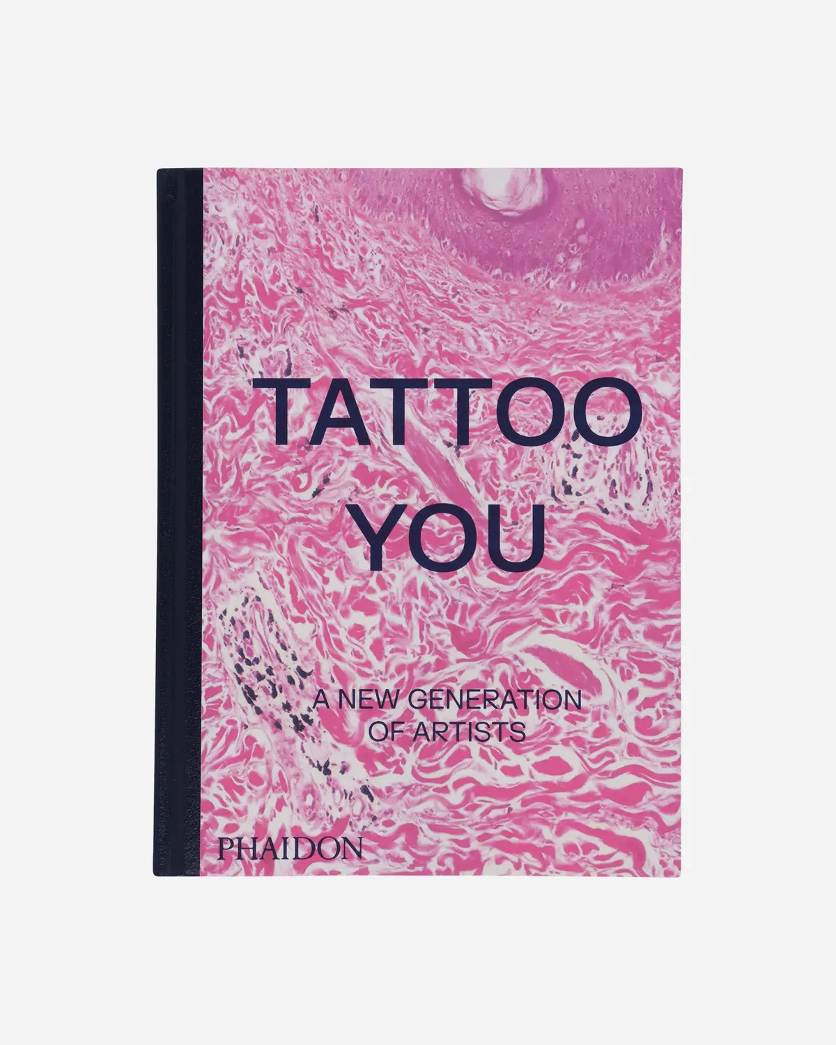 Tattoo You: A New Generation Of Artists Book 1