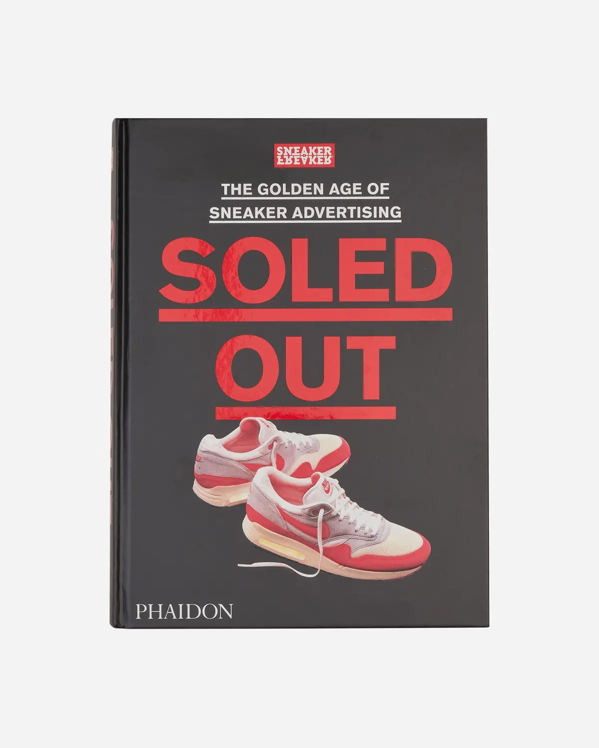 Soled Out: The Golden Age Of Sneaker Advertising Book 1