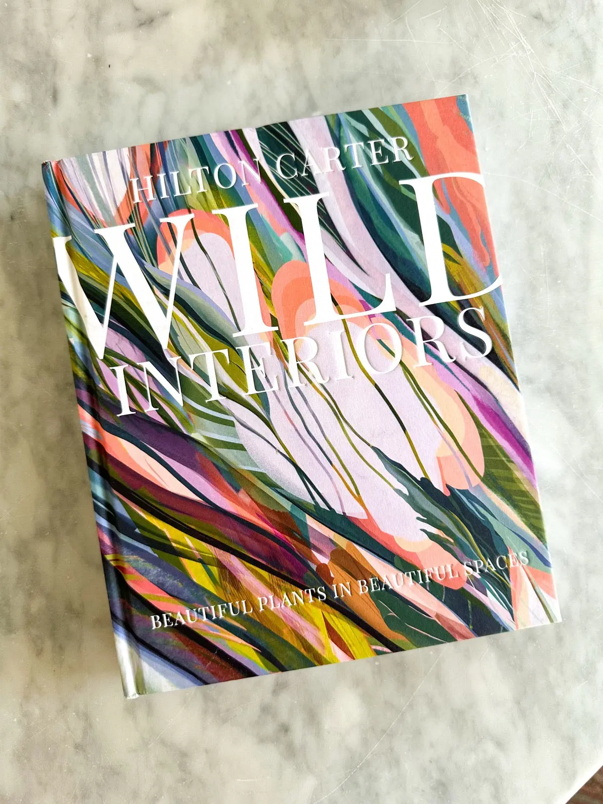Wild Interiors: Beautiful Plants In Beautiful Spaces 1