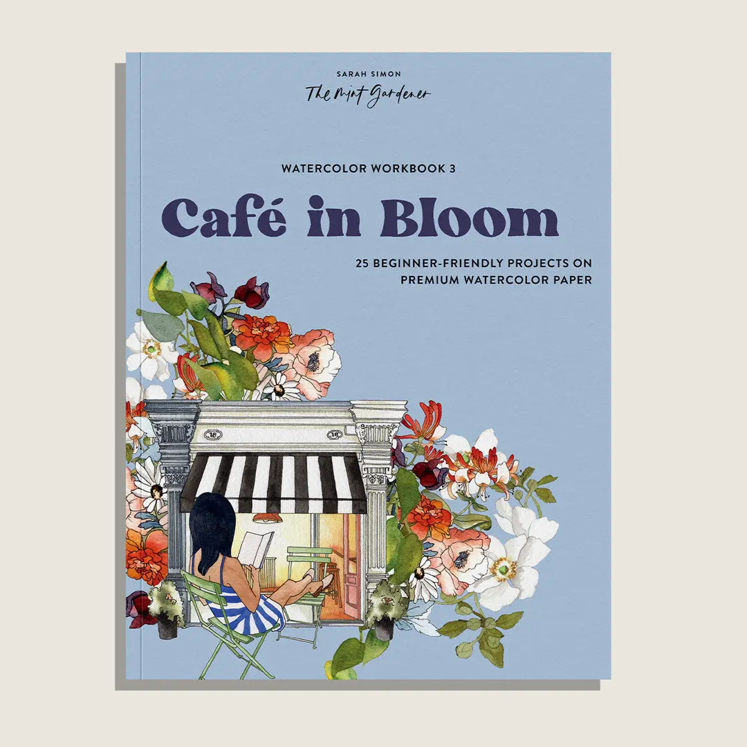 Watercolor Workbook: Cafe In Bloom 1
