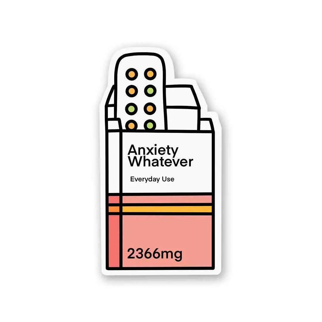 Anxiety-Whatever Sticker 2