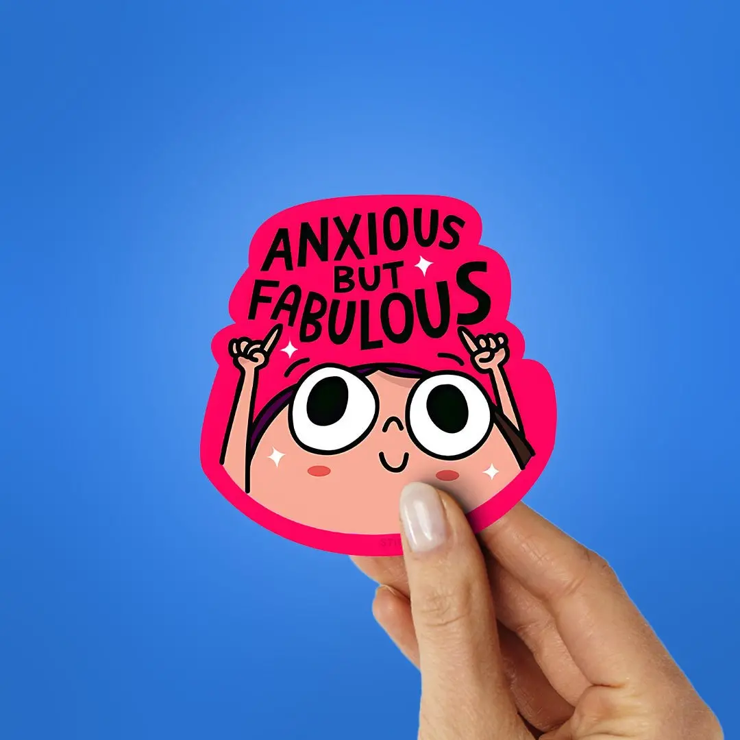 Anxious But Fabulous Sticker 2
