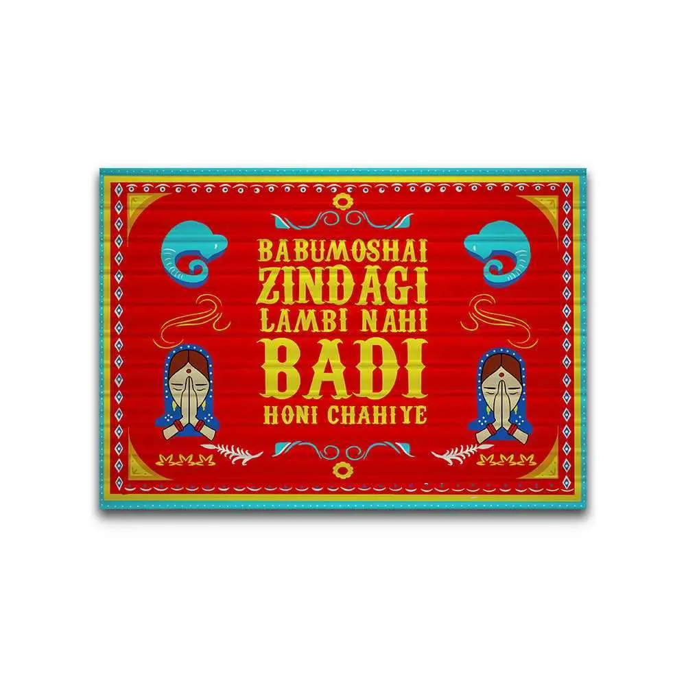 Babumoshi Zindagi Lambi Nahi Badi Honi Chahiye Bumper Sticker 2
