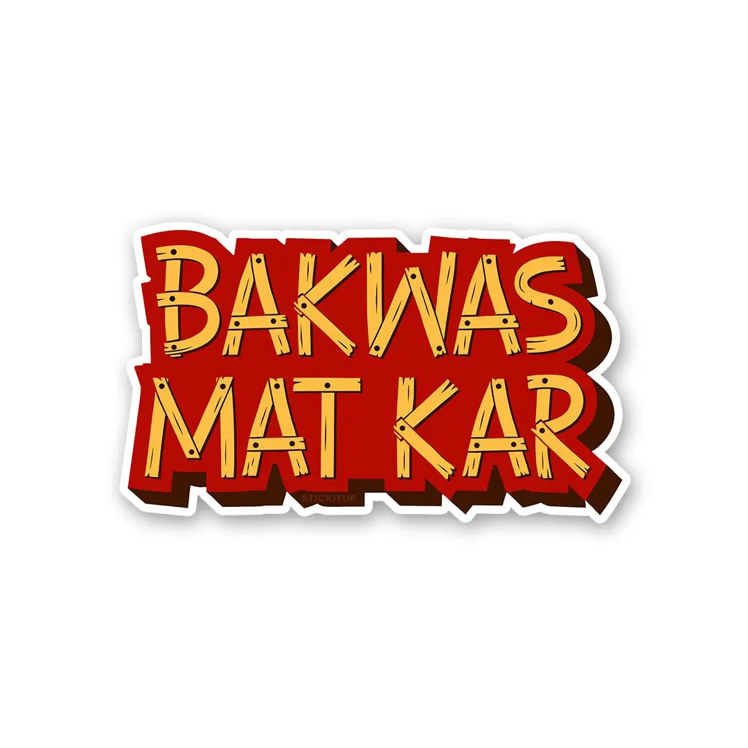 Bakwas Mat Kar Sticker 1