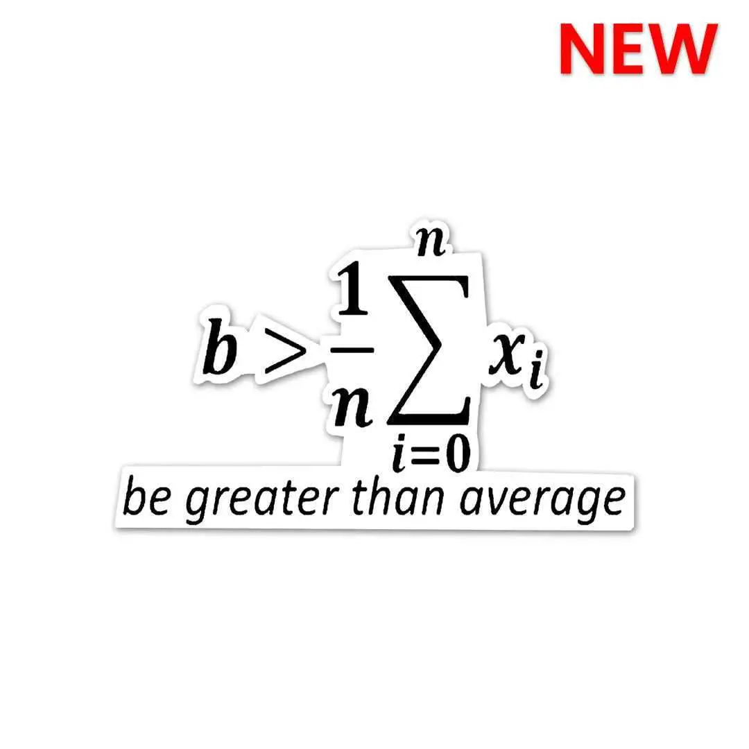 Be Greater Than Average Sticker 2
