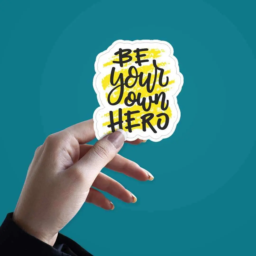 Be Your Own Hero Sticker 2
