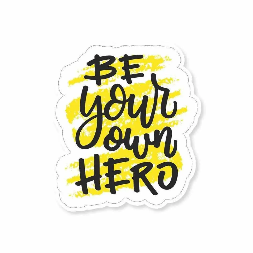 Be Your Own Hero Sticker 1