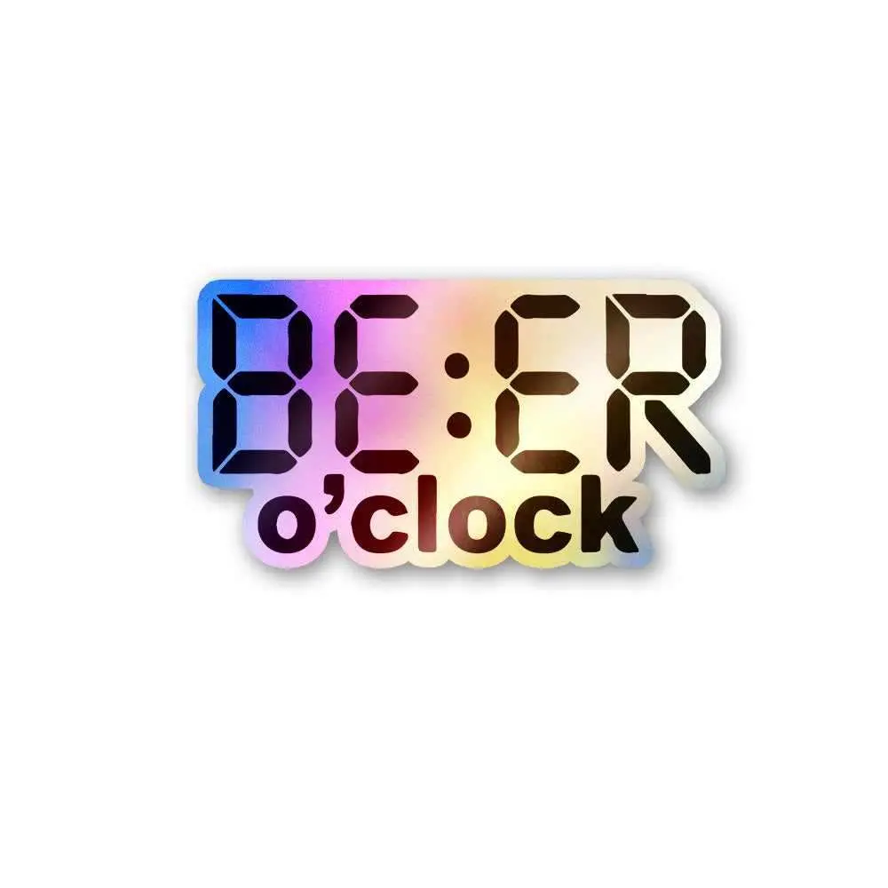 Beer-O-Clock Holographic Stickers 1