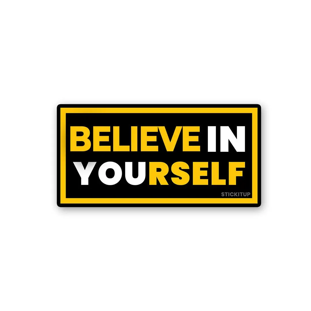 Believe In Yourself Sticker 1