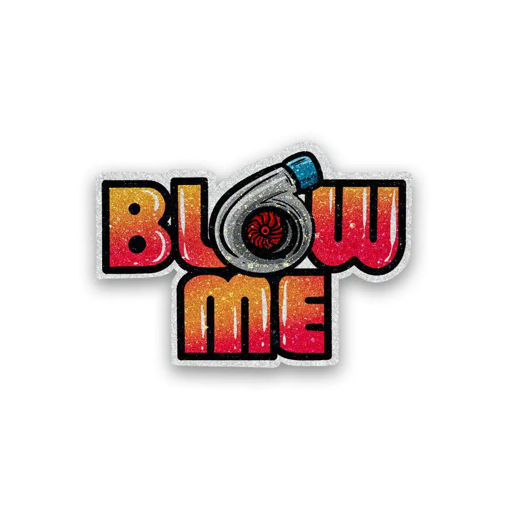 Blow Me Glitter Sticker 1