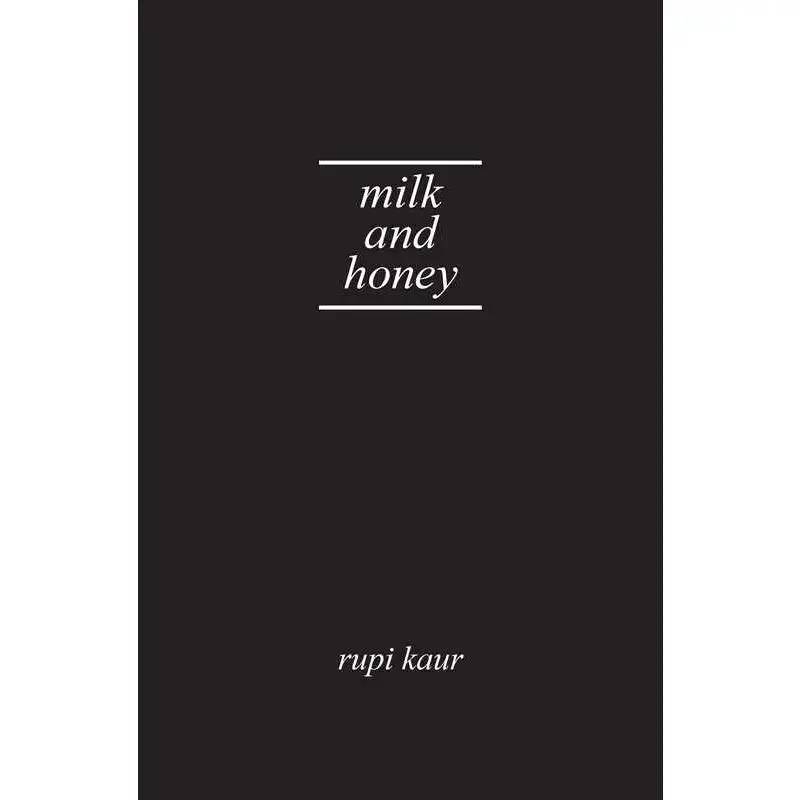Milk And Honey By Rupi Kaur 1