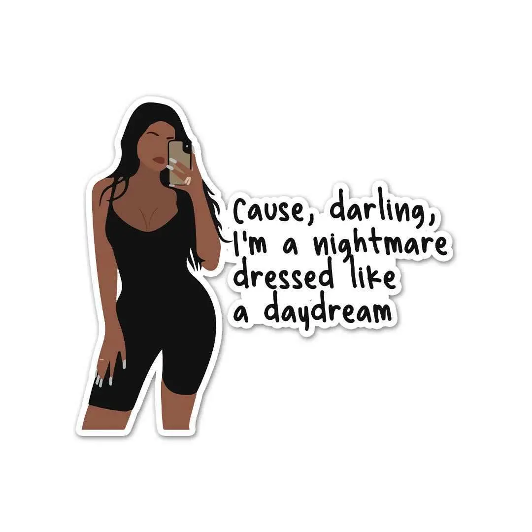 Cause Darling I'm Nightmare Sticker 1