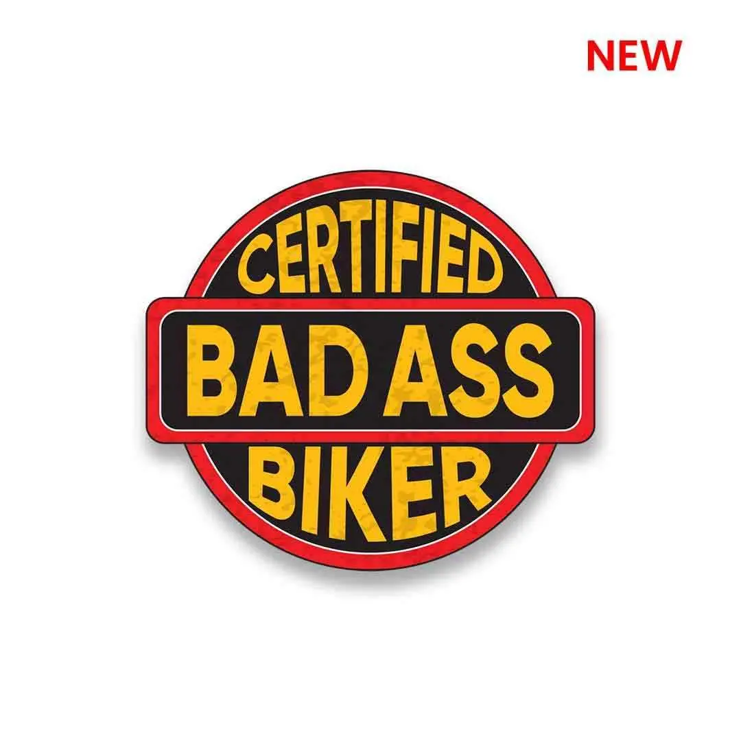 Certified Bad Ass Biker Sticker 1