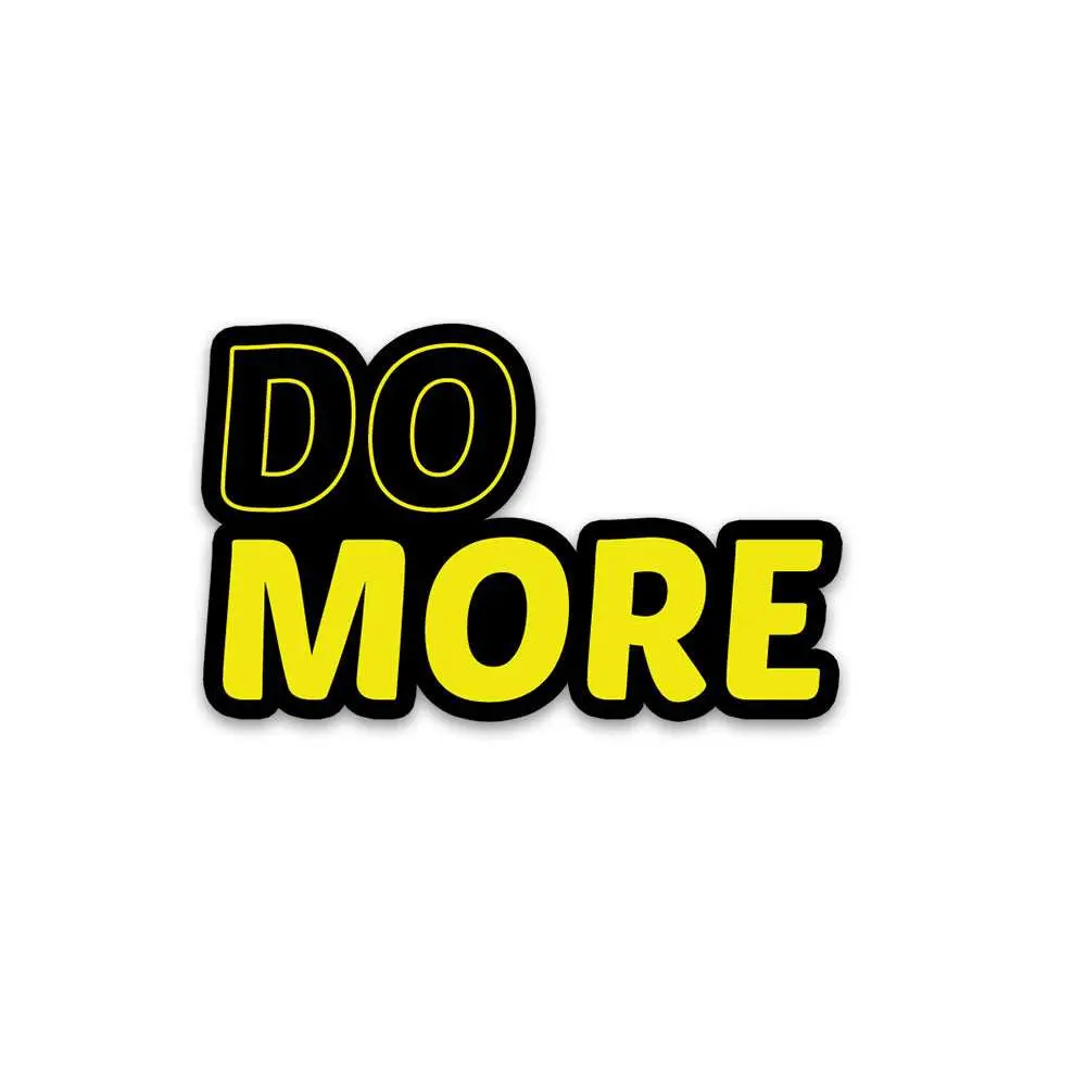 Do More Bumper Sticker 2