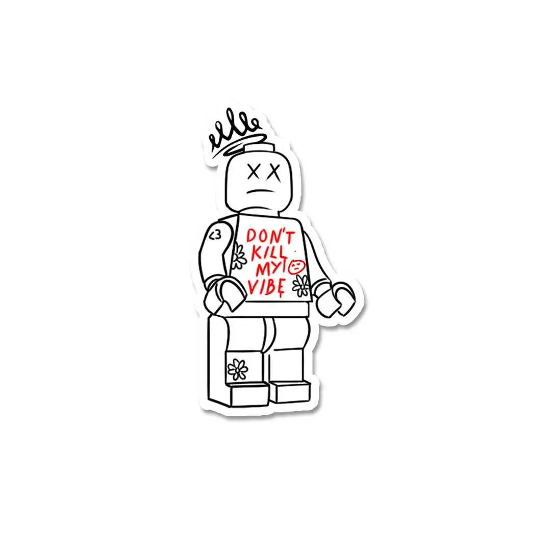 Dont Kill My Vibe Sticker 2