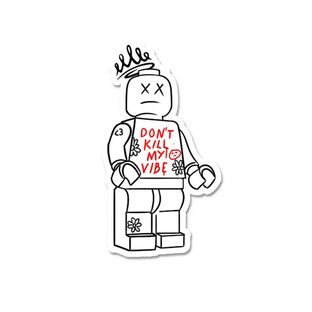 Dont Kill My Vibe Sticker 1