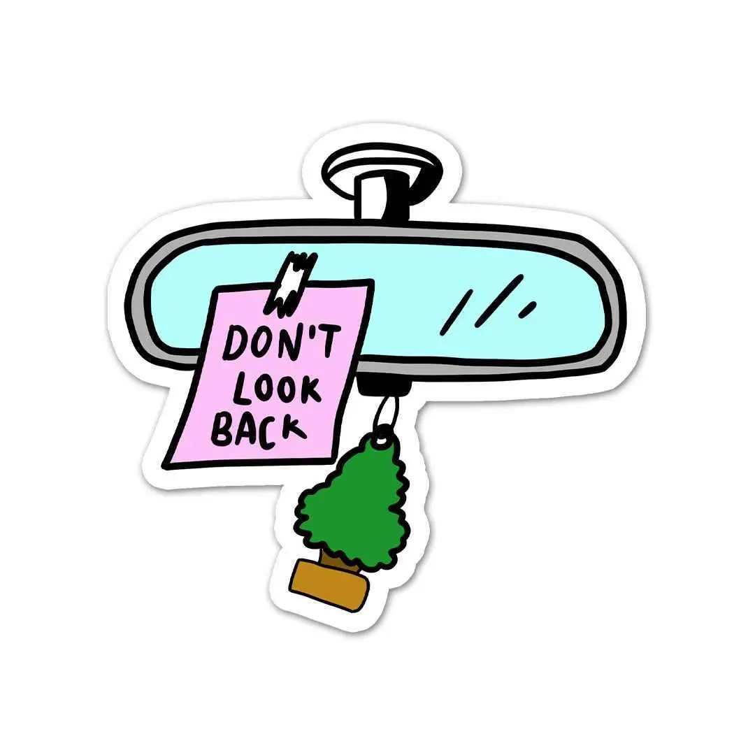 Don't Look Back Sticker 2