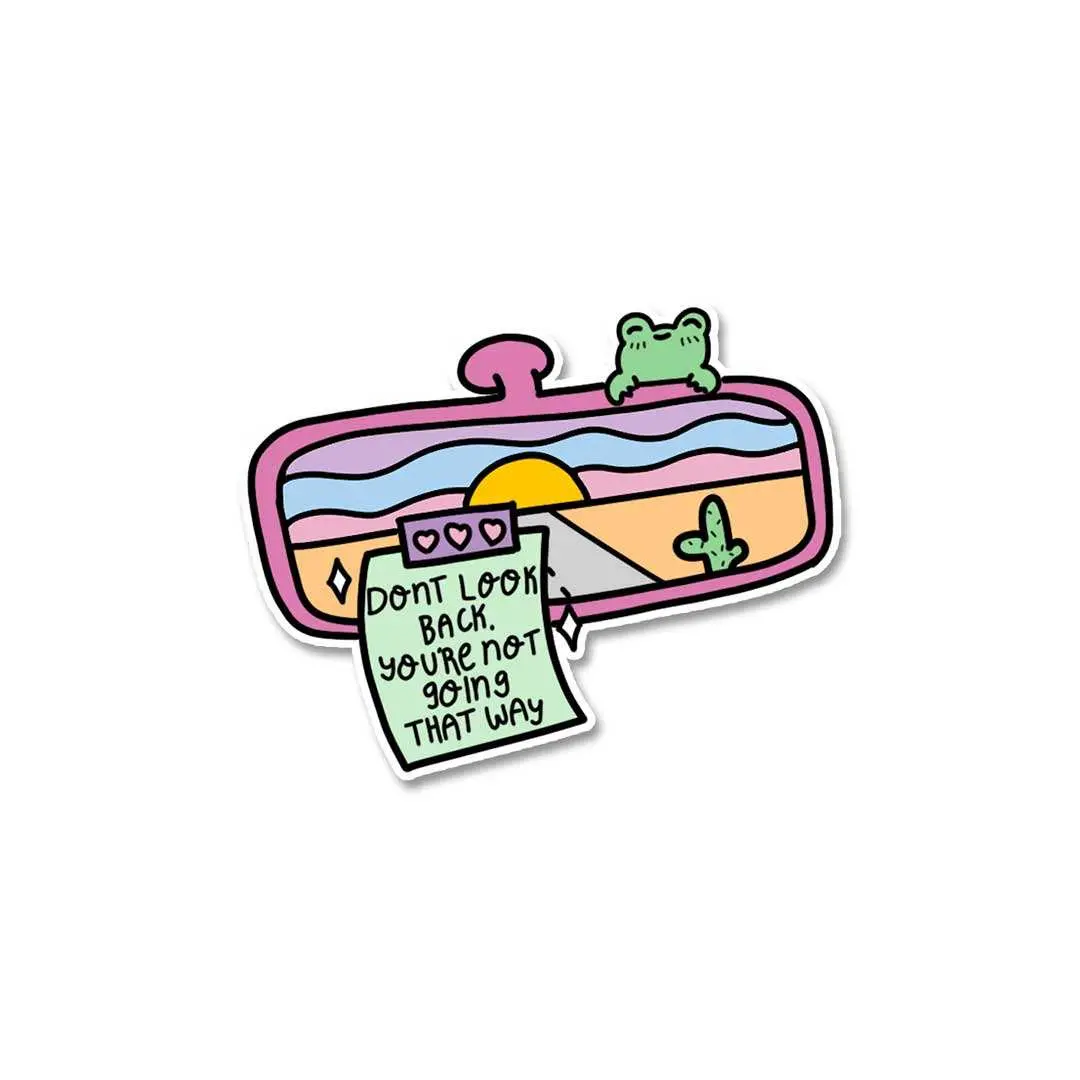 Don't Look Back Youre Not Going That Way Sticker 2