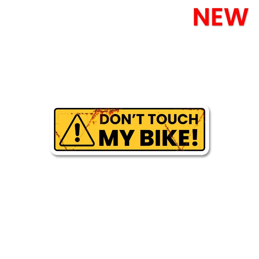 Don't Touch My Bike Sticker 1 1