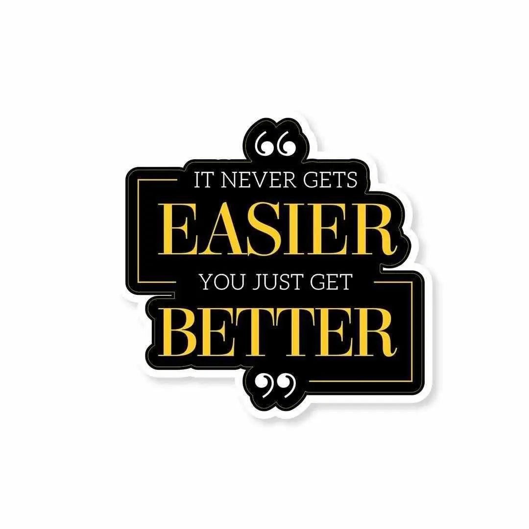 Everything Gets Better Sticker 1