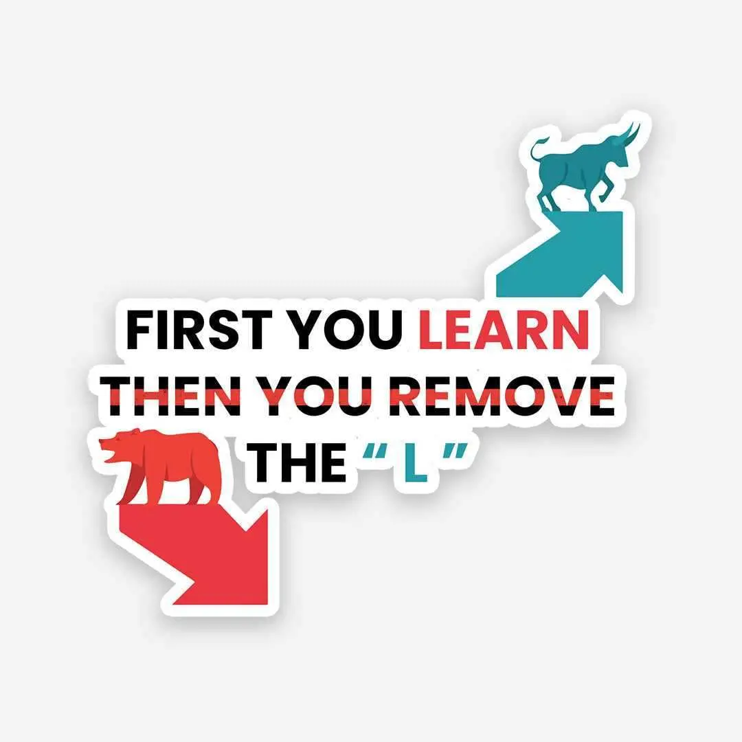 First You Learn Sticker 1