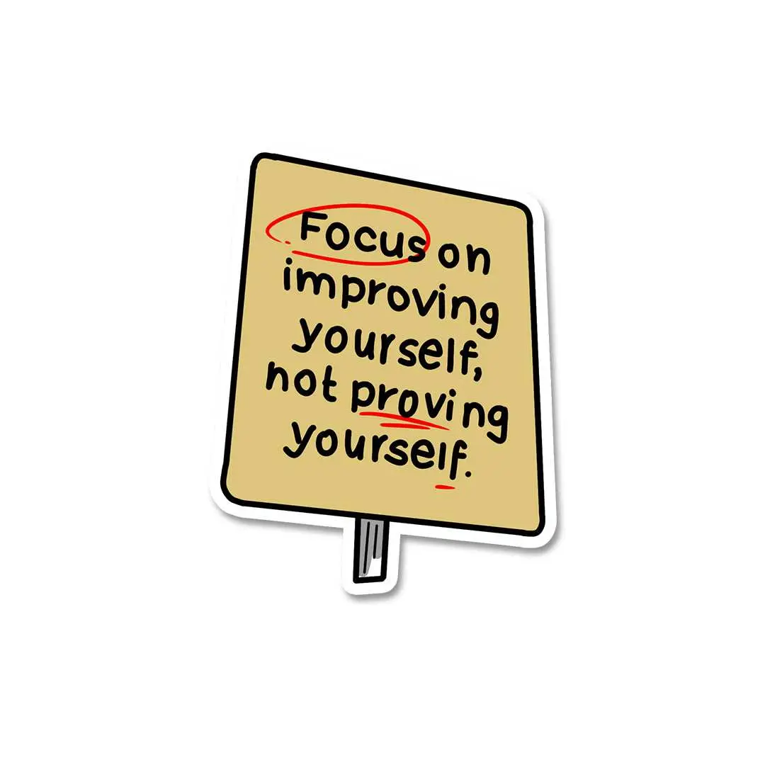 Focus On Improving Yourself Sticker 1