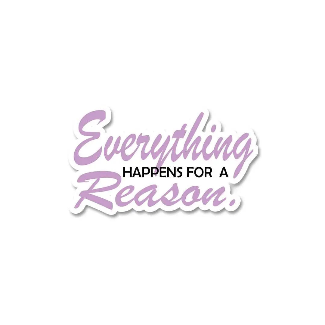 For A Reason Sticker 1