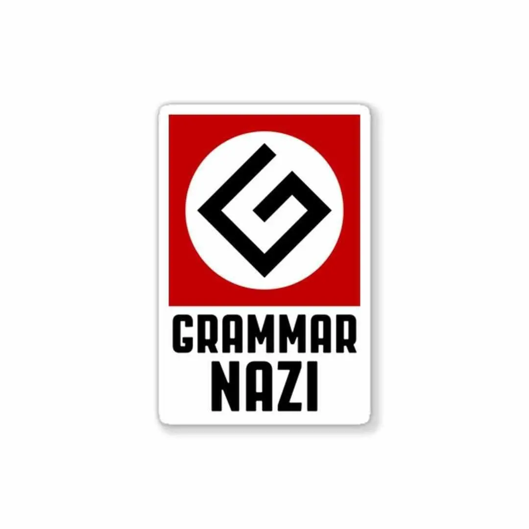 Grammar Nazi Sticker 1