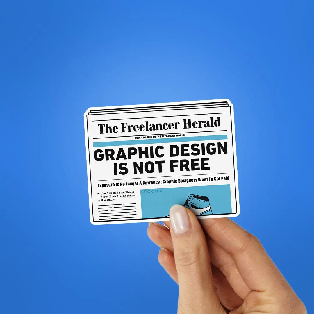 Graphic Design Is Not Free Sticker 2
