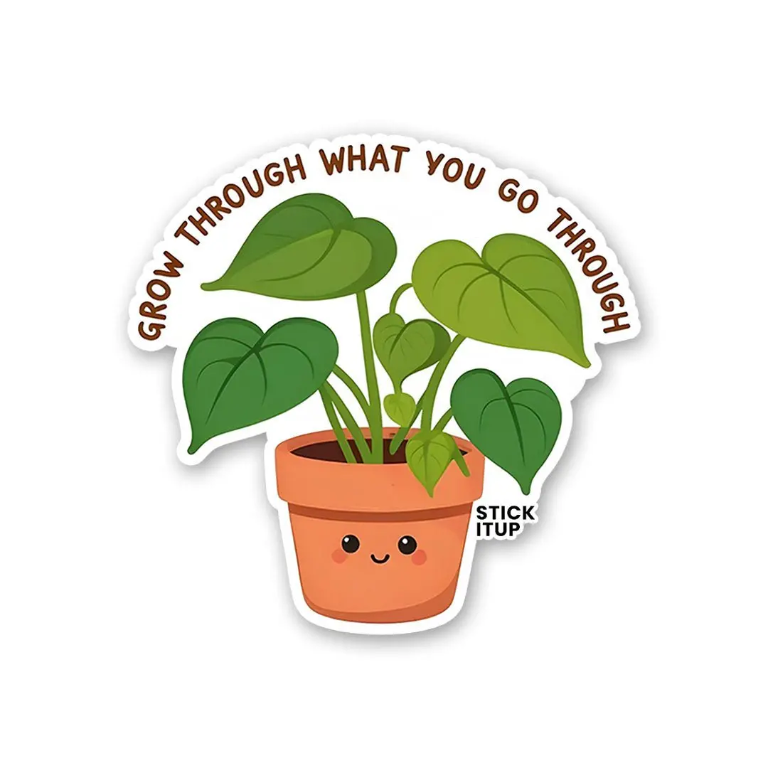 Grow Through What You Go Through Sticker 1