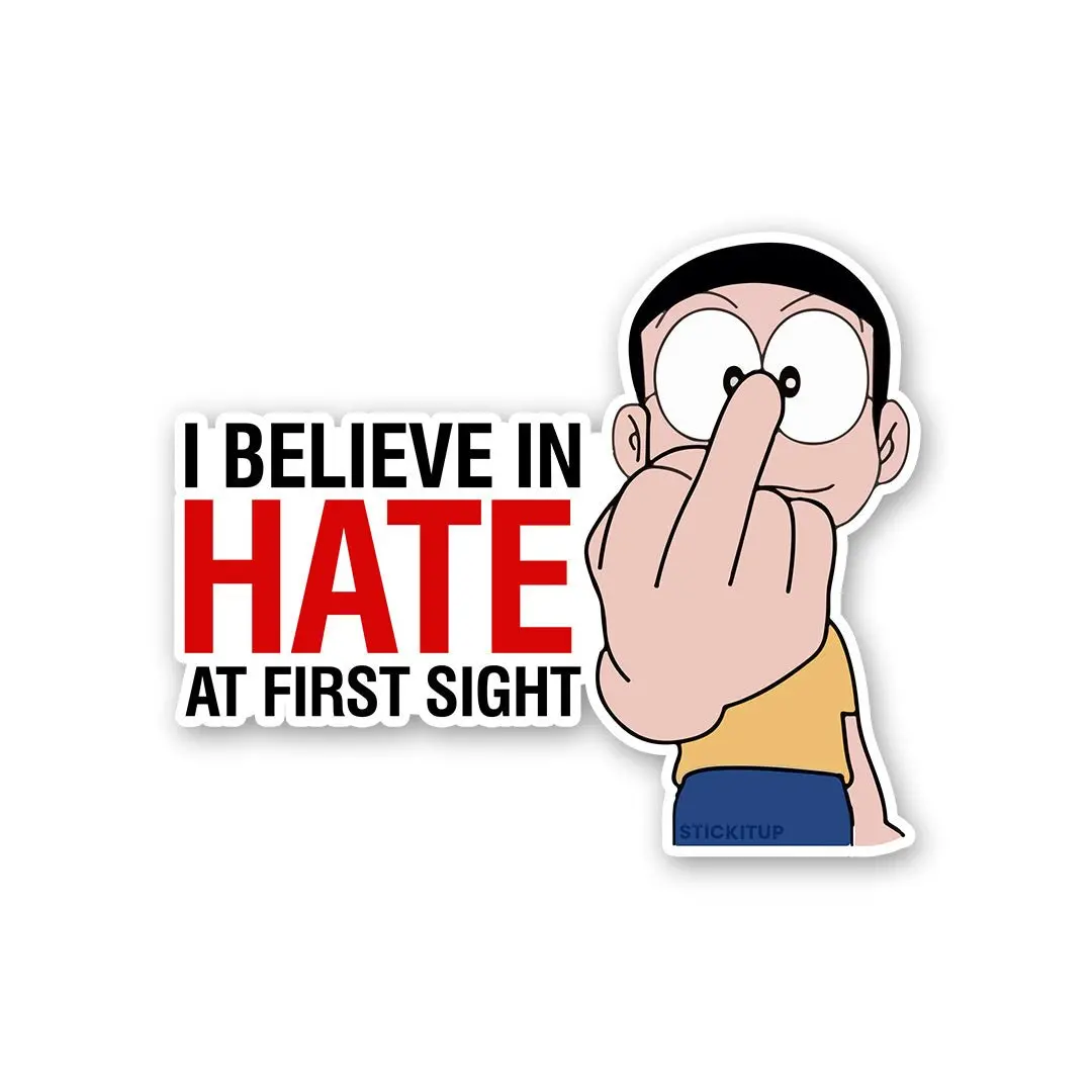 I Believe In Hate Sticker 1