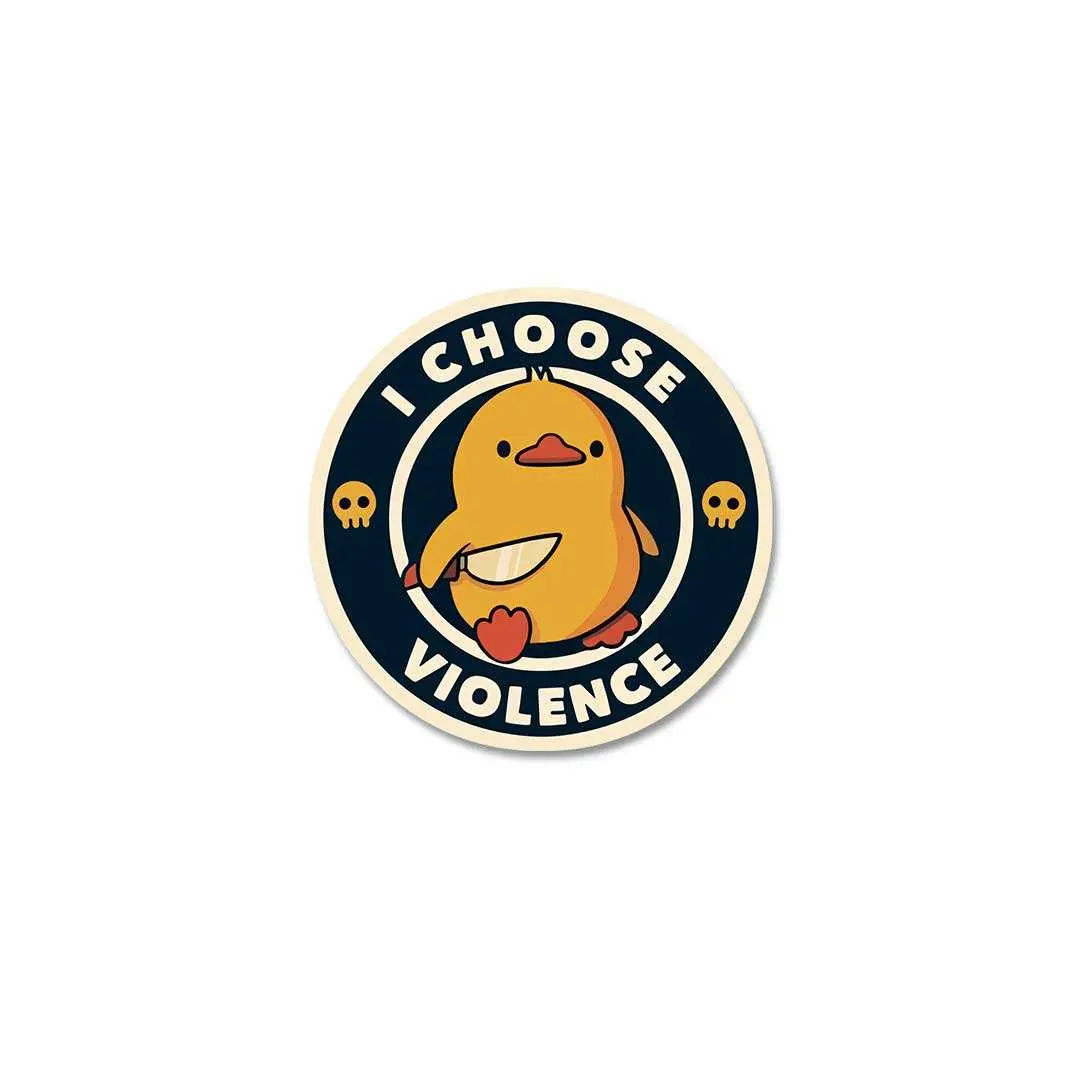 I Choose Violence Sticker 2