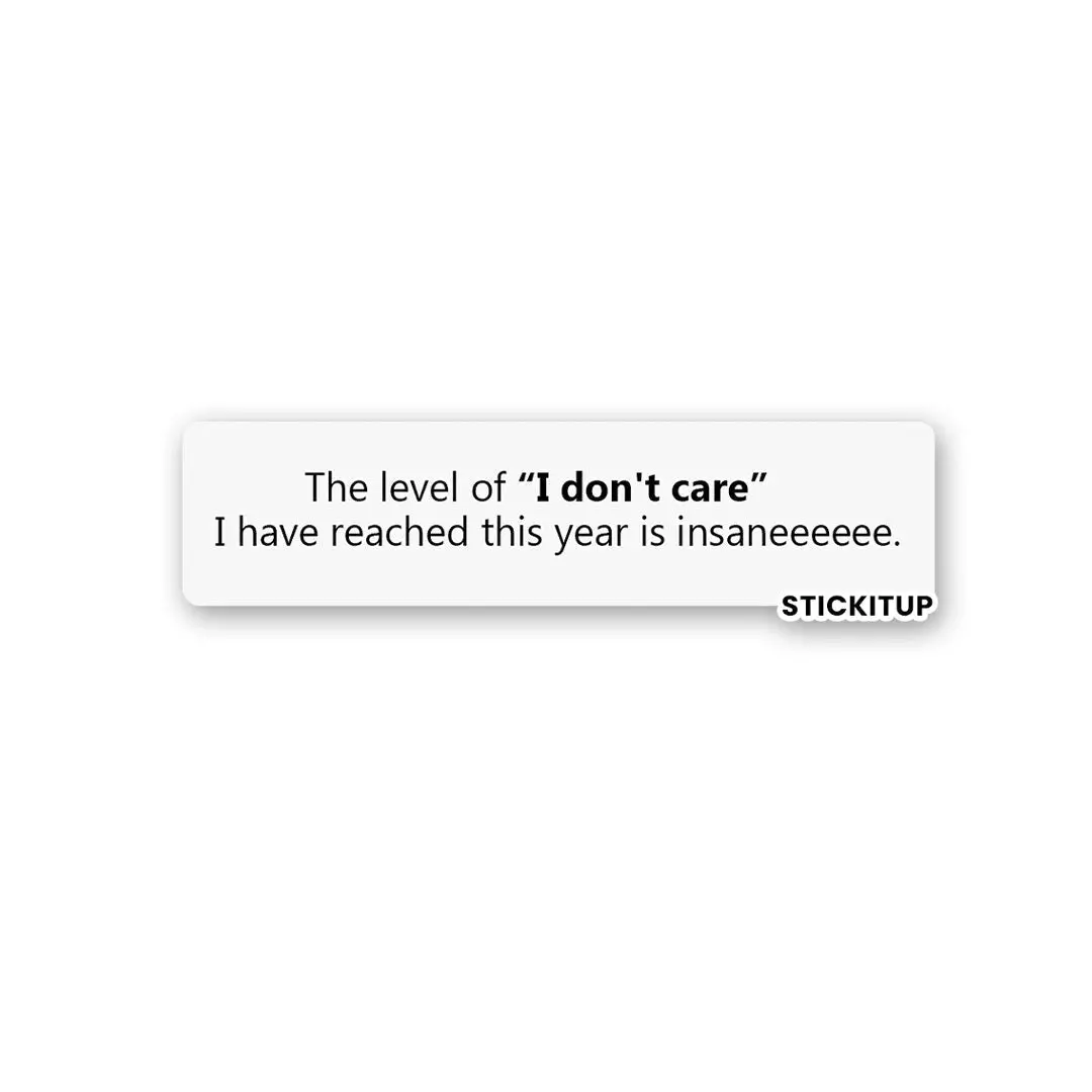 I Don't Care Sticker 1