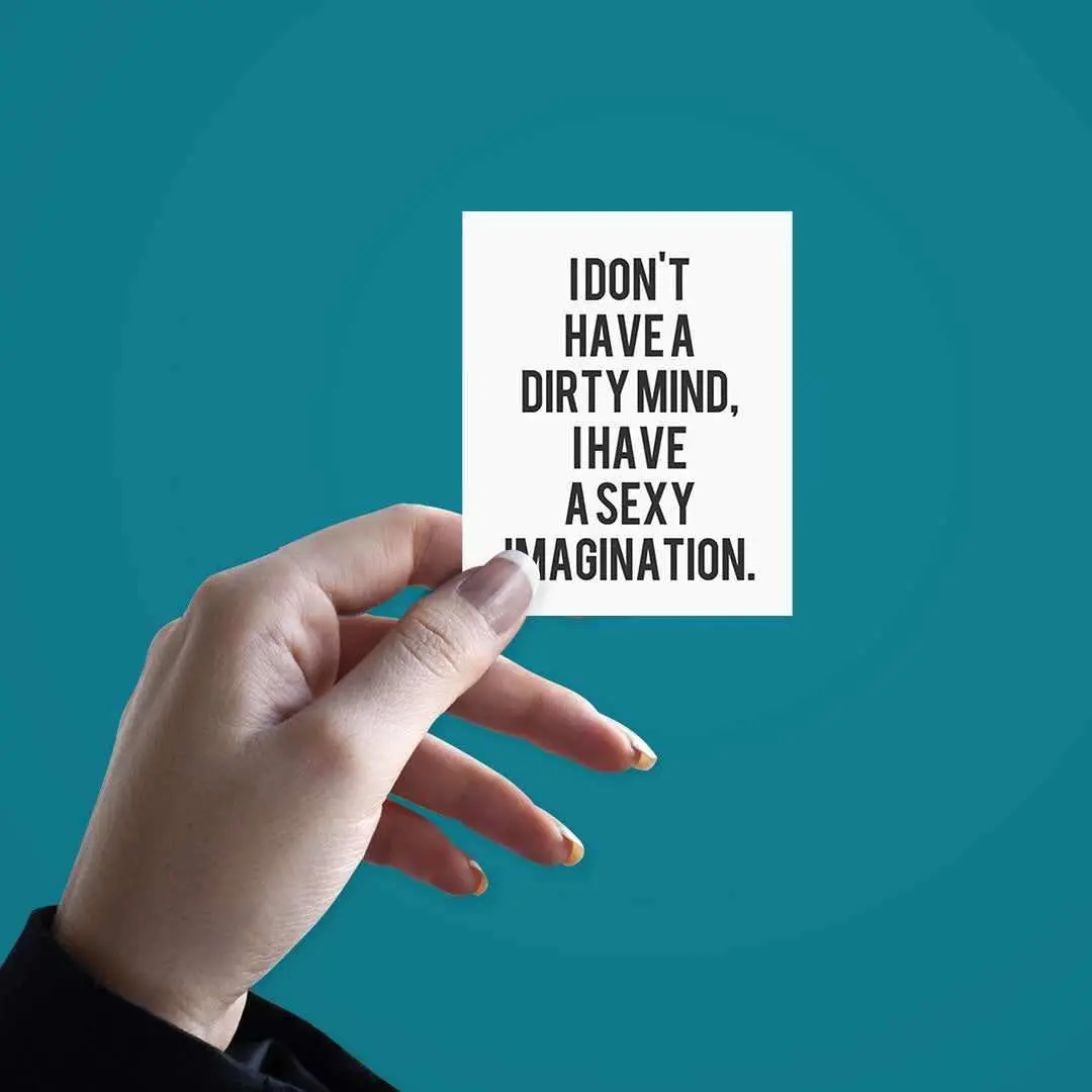 I Dont Have A Dirty Mind Sticker 2