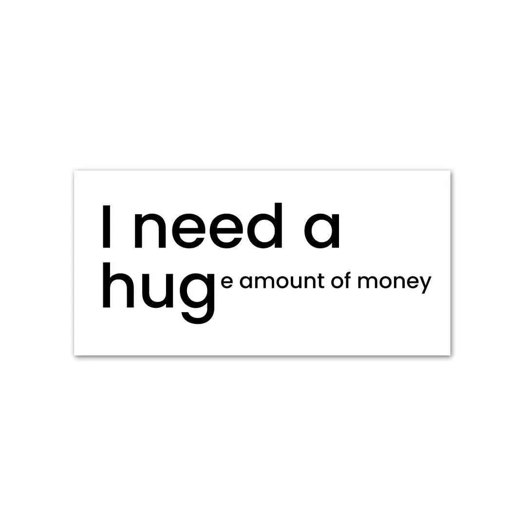 I Need A Hug Sticker 1