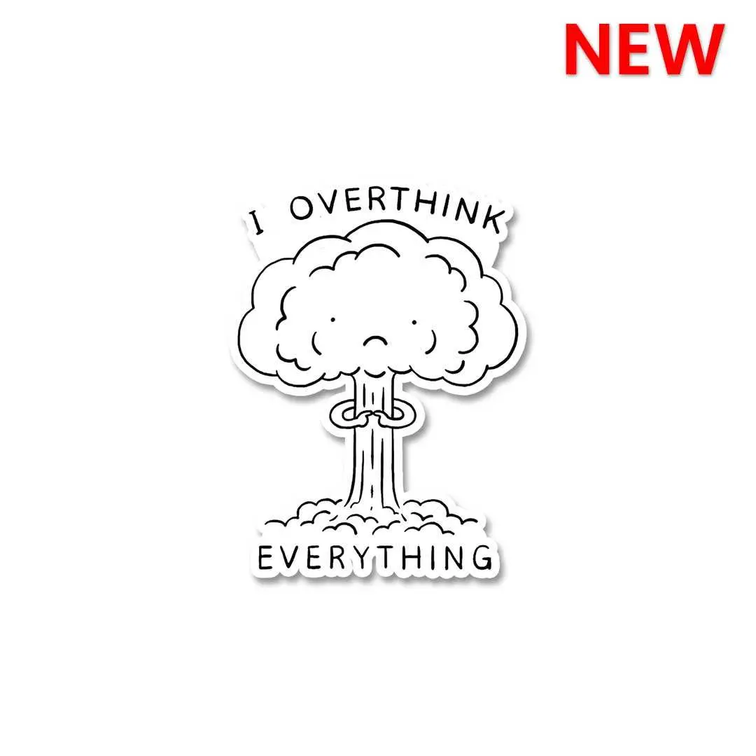 I Overthink Everything Sticker 1