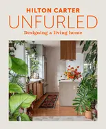 Unfurled By Hilton Carter 1