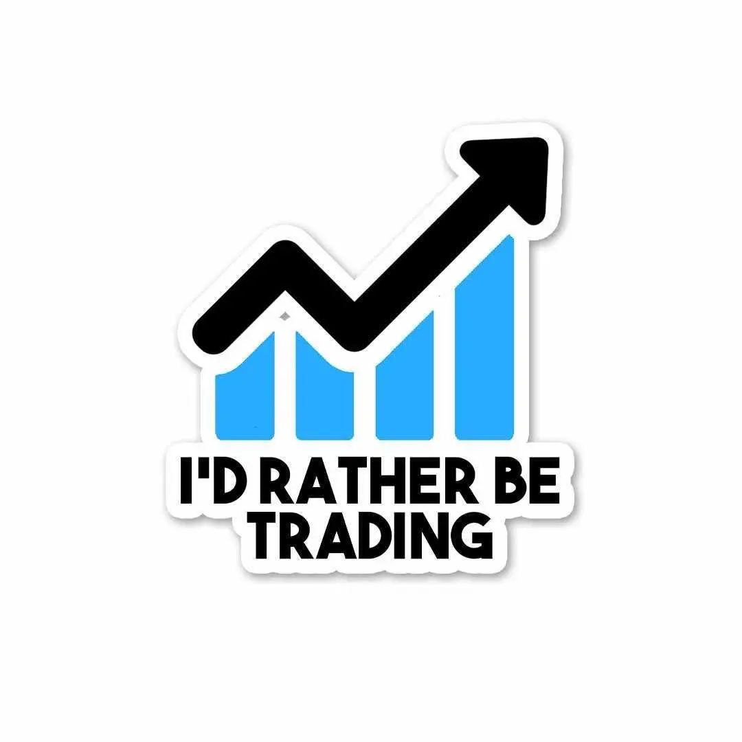 I'd Rather Be Trading Sticker 1