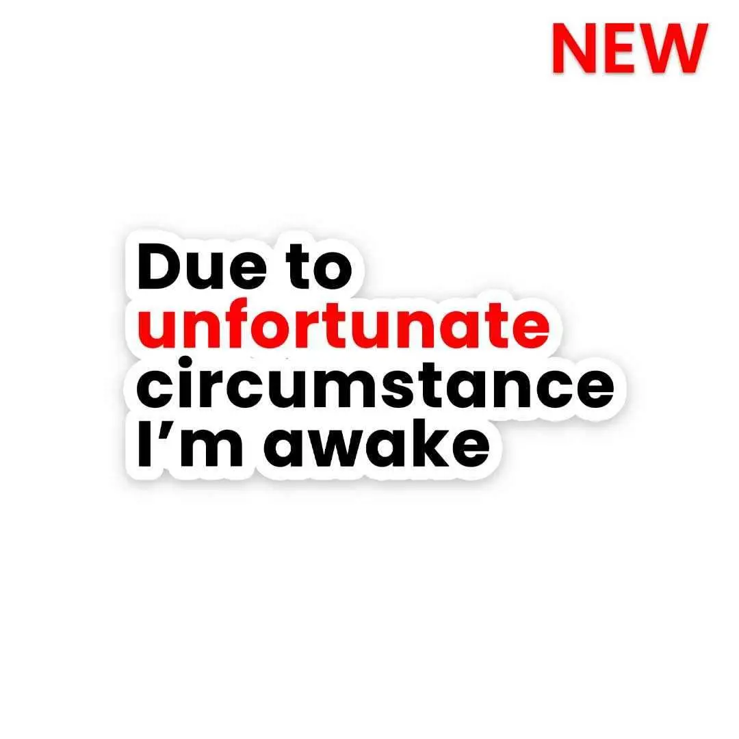 I'm Awake Sticker 1