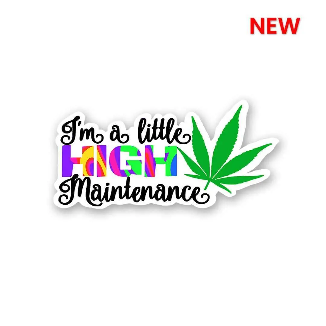 I'm High Maintenance Sticker 1